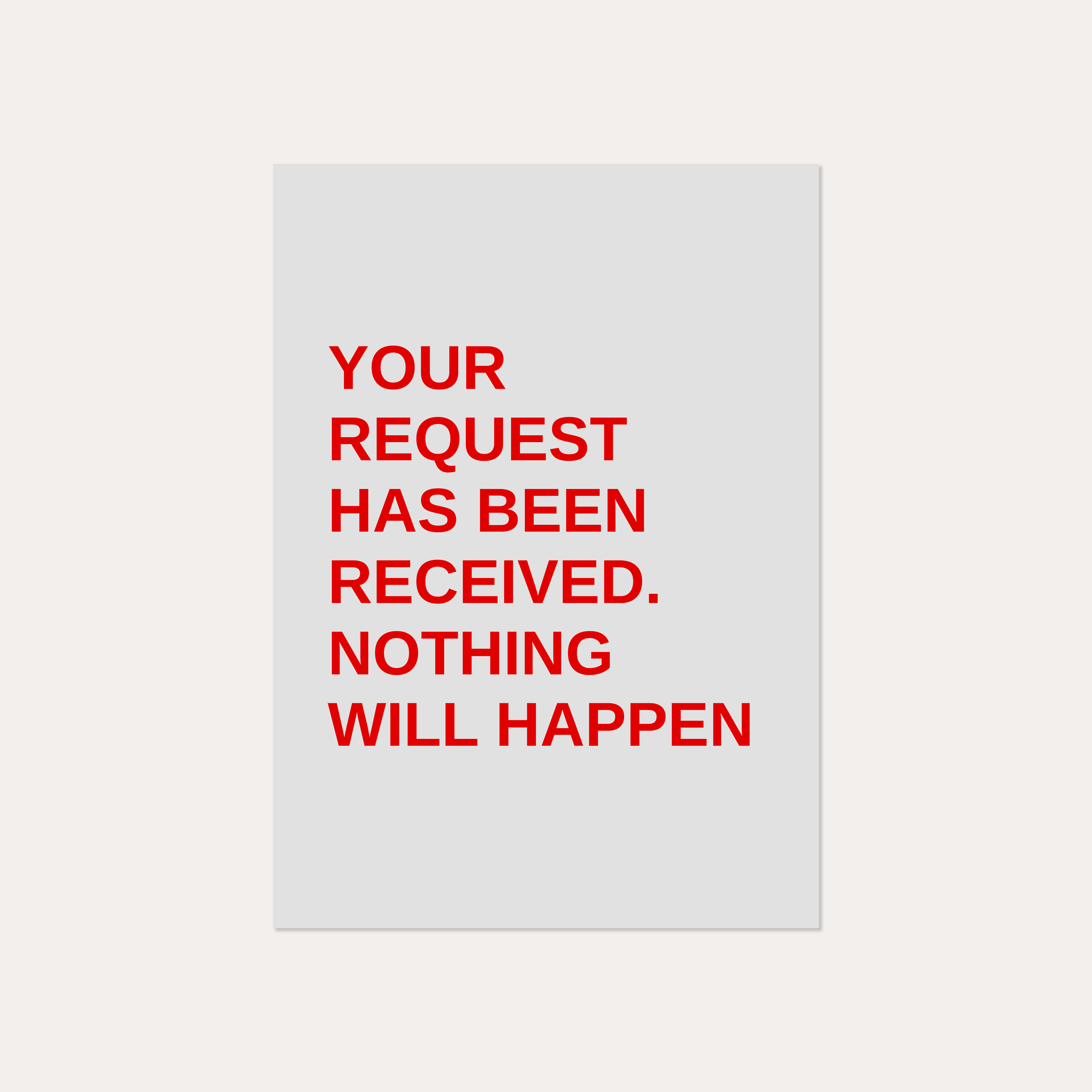 Your Request Has Been Received. Nothing Will Happen. – Service Level, Johnny Ramstedt