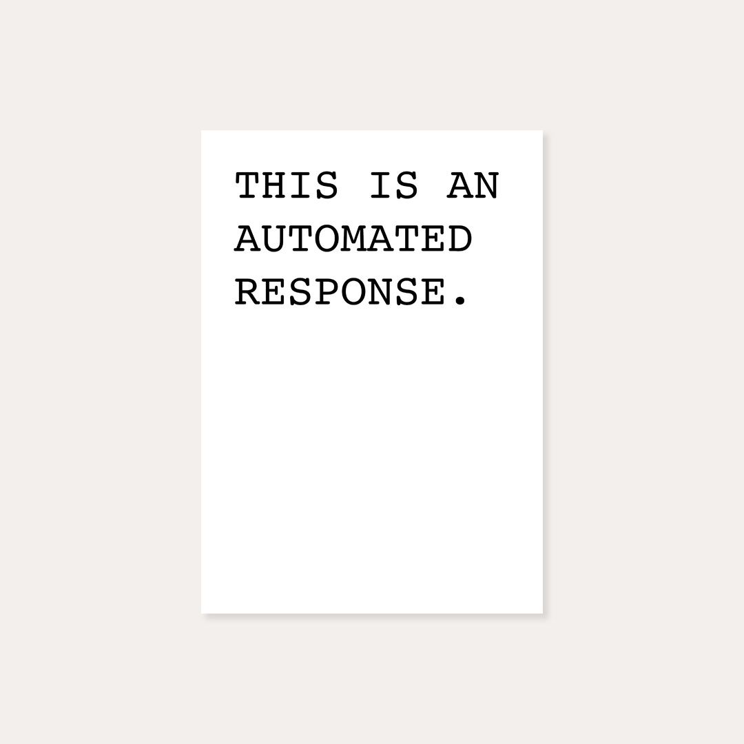 This Is an Automated Response. – Notes, Johnny Ramstedt